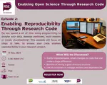 Enabling Open Science Through Research Code: Insights from Episode 2 - Enabling Reproducibility through Research Code