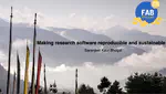 Making research software reproducible and sustainable